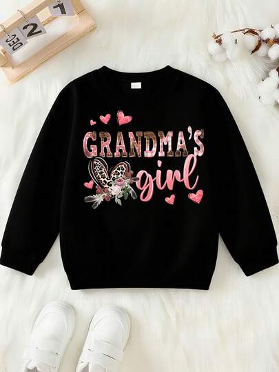 Girls' Sweatshirt With Grandma-Girl Style Letter Patterns - A Suitable Sweatshirt Style For Both Boys And Girls