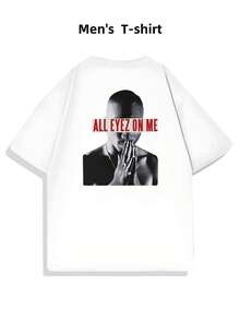 Rapper T-Shirt "All Eyez On Me" , Herren-T-Shirt Mit Beidseitigem Aufdruck, Modisch, L?Ssig, Rundhalsausschnitt, 220 G/M2, Reine Baumwolle (1 Stück) - 白色 - 查看 3