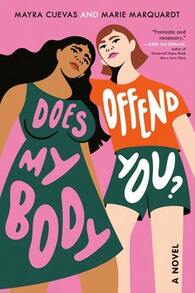 Does My Body Offend You? (Paperback) By Mayra Cuevas, Marie Marquardt - Single Book - View 1
