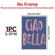 1pc Ciao Bella Poster Decoration, Wall Art, Girly Room Decor, Cute Wall Art, Pink Retro Poster, Wall Decoration Poster, Wall Canvas Decoration, Ideal Gift For Bedroom Living Room