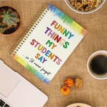 Teacher's A5 Spiral Notebook 1-50 Pages, College Grid, English Language, "Never Forget 7.5" Design, With Funny Student Quotes, Suitable For School, Office And Teacher As A Thank You Gift