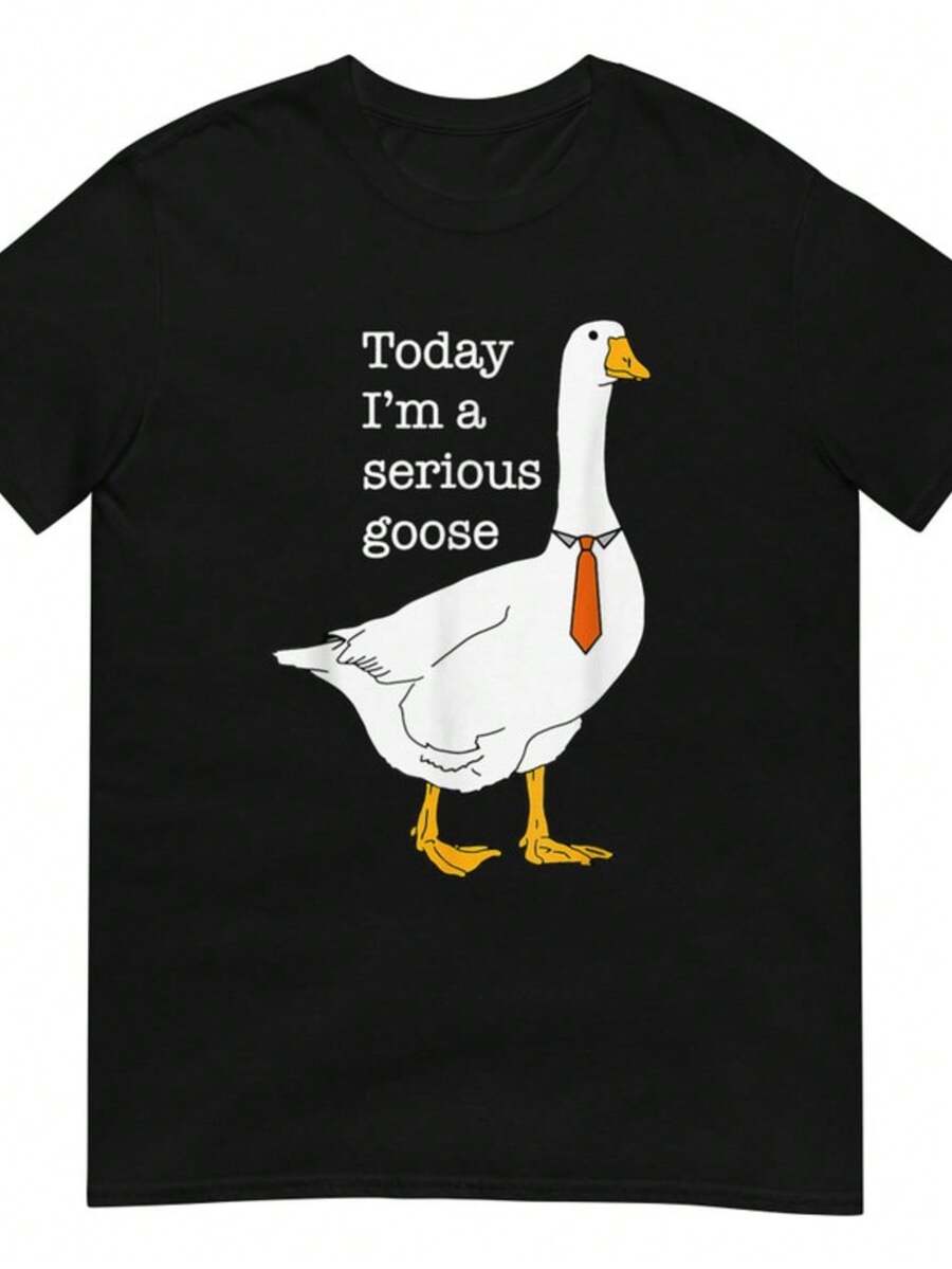 Today I'm A Serious Goose Shirt - màu đen - Xem 1