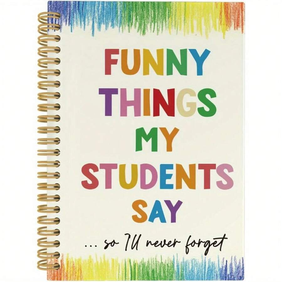Teacher's A5 Spiral Notebook 1-50 Pages, College Grid, English Language, "Never Forget 7.5" Design, With Funny Student Quotes, Suitable For School, Office And Teacher As A Thank You Gift