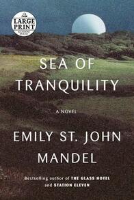 Pre-Owned Sea Of Tranquility (Paperback) By Emily St John Mandel - Single Book - View 1
