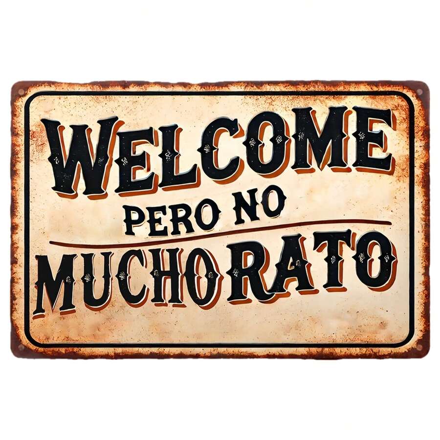 Charming Antique Spanish Welcome Board-Welcome, But Not Long-Durable Iron Wall Decorations, Suitable Home, Garage, Porch, Etc.-Indoor/Outdoor Use - 彩色 - 查看 1