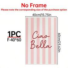 1pc Ciao Bella Poster Decoration, Wall Art, Girly Room Decor, Cute Wall Art, Pink Retro Poster, Wall Decoration Poster, Wall Canvas Decoration, Ideal Gift For Bedroom Living Room