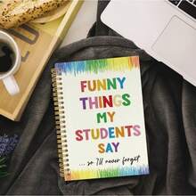 Teacher's A5 Spiral Notebook 1-50 Pages, College Grid, English Language, "Never Forget 7.5" Design, With Funny Student Quotes, Suitable For School, Office And Teacher As A Thank You Gift