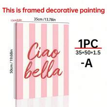 1pc Ciao Bella Poster Decoration, Wall Art, Girly Room Decor, Cute Wall Art, Pink Retro Poster, Wall Decoration Poster, Wall Canvas Decoration, Ideal Gift For Bedroom Living Room