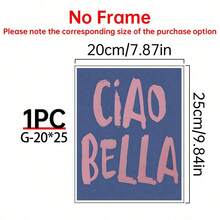 1pc Ciao Bella Poster Decoration, Wall Art, Girly Room Decor, Cute Wall Art, Pink Retro Poster, Wall Decoration Poster, Wall Canvas Decoration, Ideal Gift For Bedroom Living Room
