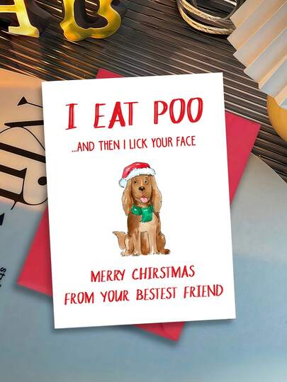 1 张搞笑狗狗圣诞生日贺卡，“我吃屎然后舔你的脸”幽默贺卡，带信封，适合家人朋友，适合男士女士的节日生日礼物，内页空白