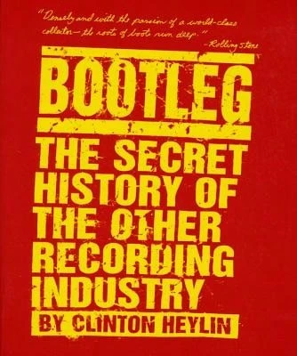 Pre-Owned Bootleg: The Secret History Of The Other Recording Industry (Paperback) By Clinton Heylin - Single Book - View 1