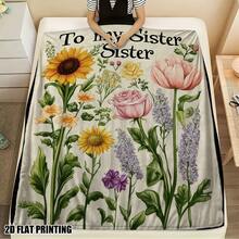 Heartfelt Sister's Gift,Modern Style, Versatile,Super Soft Flannel Printed 3D Blanket, As Birthday Gifts, Family, Wedding, Souvenir Blankets, Polyester Blankets Suitable For All Seasons, Washable, Machine Washable, Lightweight, Breathable, Comfortable, Warm, Unique, 280gsm For Him, Her Personalized Ideal Gifts For Her,Perfect Nap, Camping, Travel, Home, Daily Life, Office Decoration, Birthday, Anniversary, Valentine's Day, Thanksgiving, Christmas, Halloween, Wedding, New Year Gifts ,Sofa,Bed,Car,Bedroom,Living Room,Office,  Outdoor Camping, Beach,Wall Decoration - Nhiều màu 14 - Xem 4