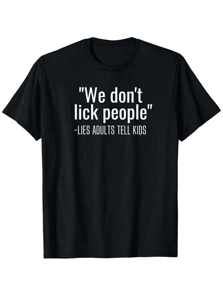Funny Parent Saying T-Shirt - "We Don't Lick People" Humorous Adult Quote, Unisex Cotton Casual Round Neck Tee, Stretchy & Soft, Black With White Text, Sizes S-5XL - 黑色 - 查看 1
