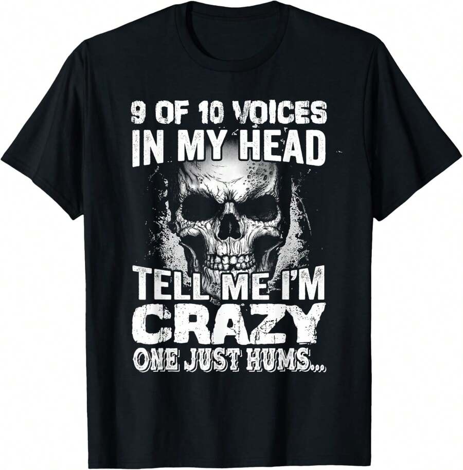 9 Out Of 10 Voices In My Head Tell Me I'm Crazy T-Shirt - Black - View 1
