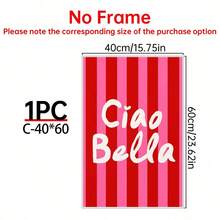 1pc Ciao Bella Poster Decoration, Wall Art, Girly Room Decor, Cute Wall Art, Pink Retro Poster, Wall Decoration Poster, Wall Canvas Decoration, Ideal Gift For Bedroom Living Room