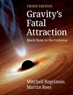 Pre-Owned Gravity's Fatal Attraction: Black Holes In The Universe (Paperback) By Mitchell Begelman, Martin Rees - Single Book - View 1