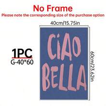 1pc Ciao Bella Poster Decoration, Wall Art, Girly Room Decor, Cute Wall Art, Pink Retro Poster, Wall Decoration Poster, Wall Canvas Decoration, Ideal Gift For Bedroom Living Room
