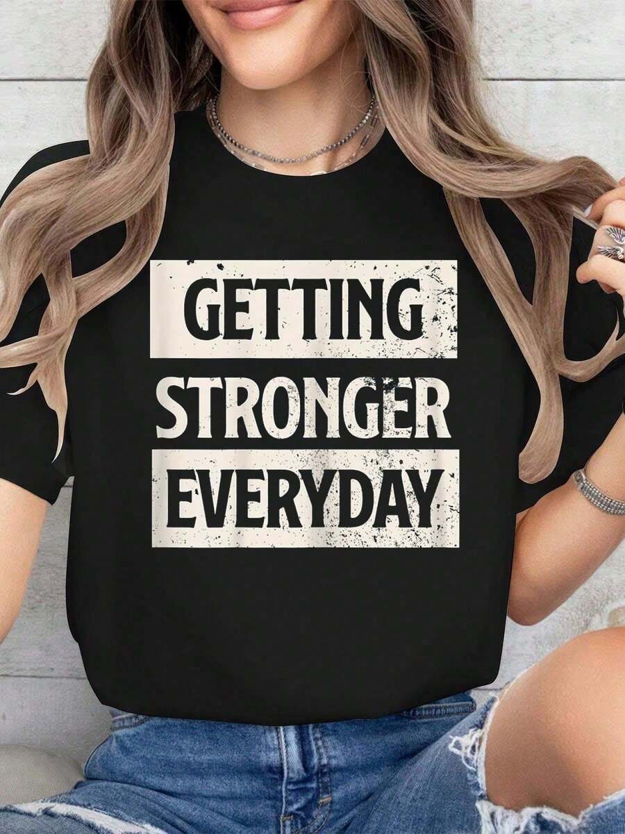 100% Algodón, cada día me vuelvo más fuerte, camiseta con citas motivacionales geniales, camisetas de verano para mujeres - Negro - Ver 1