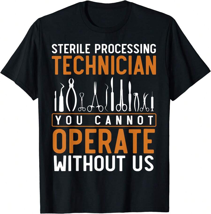 Sterile Processing Technician, Operate, Funny Sterile T-Shirt - Black - View 1