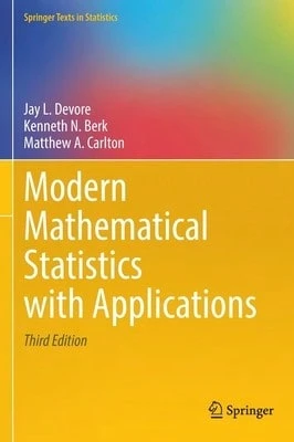 Pre-Owned Modern Mathematical Statistics With Applications (Hardcover) By Jay L DeVore, Kenneth N Berk, Matthew A Carlton