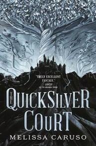 Pre-Owned The Quicksilver Court (Paperback) By Melissa Caruso - Single Book - View 1