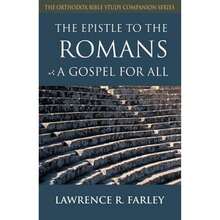 Pre-Owned The Epistle To The Romans: A Gospel For All (Paperback) By Lawrence R Farley - Single Book - View 3