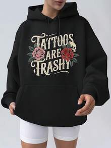 Women's Fashionable Black Hooded Sweater With Tattoos Are Trashy Pattern Print - Warm Long-Sleeved Pullover, Casual Strap-On Hooded Sports Shirt, Suitable For All Seasons, Casual Pullover Shirt
