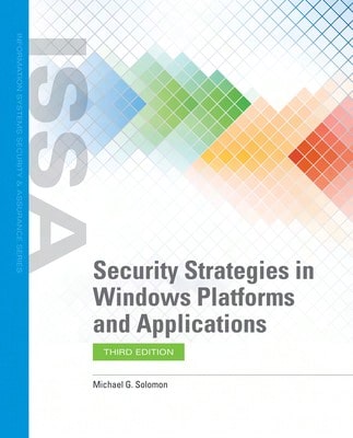 Pre-Owned Security Strategies In Windows Platforms And Applications (Paperback) By Michael G. Solomon