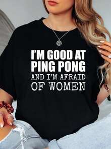 Im Good At Ping Pong And Im Afraid Of Women Funny Unisex T-Shirt, Gag Gift Tee, Ping Pong Lover Shir - 黑色 - 查看 1