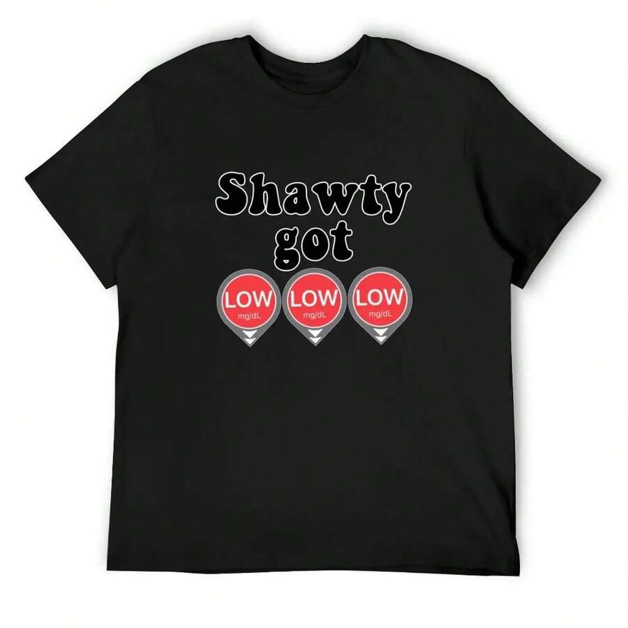 Shawty Got LOW LOW LOW T-Shirt Vintage Clothes Gifts For Boyfriend Summer Top Graphic T Shirt Vintage Men T Shirt - Black20 - Xem 1