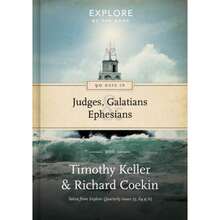 90 Days In Judges, Galatians & Ephesians: Guidance For The Christian Life 3 (Hardcover) By Timothy Keller, Richard Coekin - 單本 - 查看 3