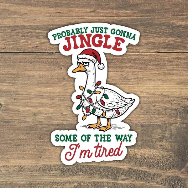 3In" 1PC Christmas Goose Some Of The Way I'm Tired Sticker, Funny And Emotionally Festive Design For Students, Creators, And Seasonally Exhausted Humans. Perfect For Journals, Laptops, Water Bottles, And Anyone Whose Celebrating While Secretly Waddling Through Burnout