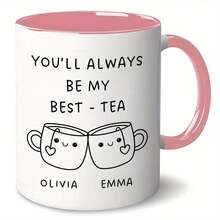[Personalized Tea Mug] 11oz Ceramic Best Friend Tea Mug | Personalized "You'll Always Be My Best-Tea" Design, Dishwasher , Perfect For Birthdays, Christmas, Anniversaries & Long-Distance Gifts - Multicolor - View 11