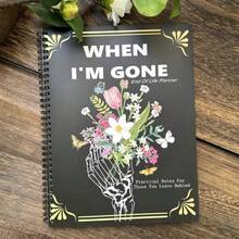 "When I'm Gone" End Of Life Planner - Detailed Final Wishes Organizer With Checklist, Floral And Butterfly Designs, Practical Note Section For Personal Messages And Belongings, Memorial Gift | Elegant Notebook | Premium Paper, End Of Life Planner