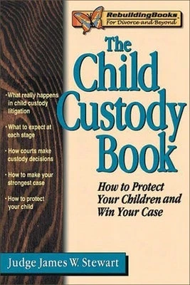 Pre-Owned The Child Custody Book (Paperback) By James W Stewart - Single Book - View 1