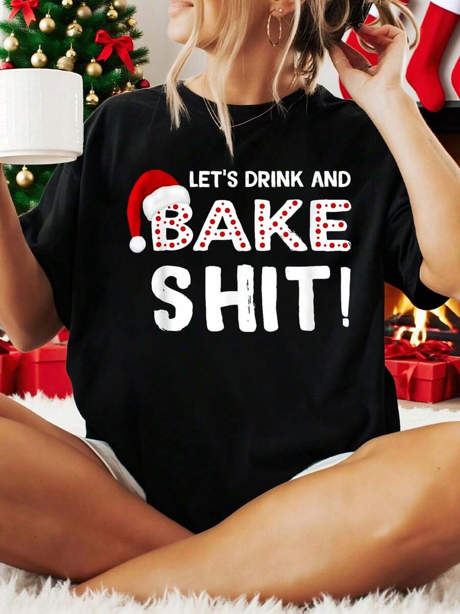 100% Cotton Christmas Women Shirt Funny Adult Christmas Baking Shirt, Drink And Bake Cookies T-Shirt - 黑色 - 查看 1