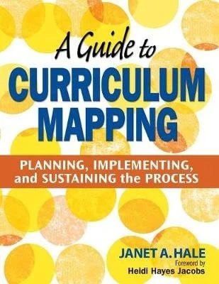 Pre-Owned A Guide To Curriculum Mapping: Planning, Implementing, And Sustaining The Process (Paperback) By Janet A Hale