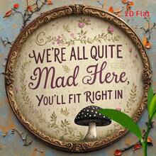 [2D Flat] Vintage "We're All Quite Mad Here" Metal Wall Art - 7.8" Round Iron Sign With Floral & Mushroom Design, Bohemian & Rustic Style, Perfect For Home, Bedroom, Office, Cafe, Or Garden Decor, Unique Gift Idea, Garden Wall Art | Bohemian Decor | Iron Wall Art, Mushroom Decor - 彩色 - 查看 3