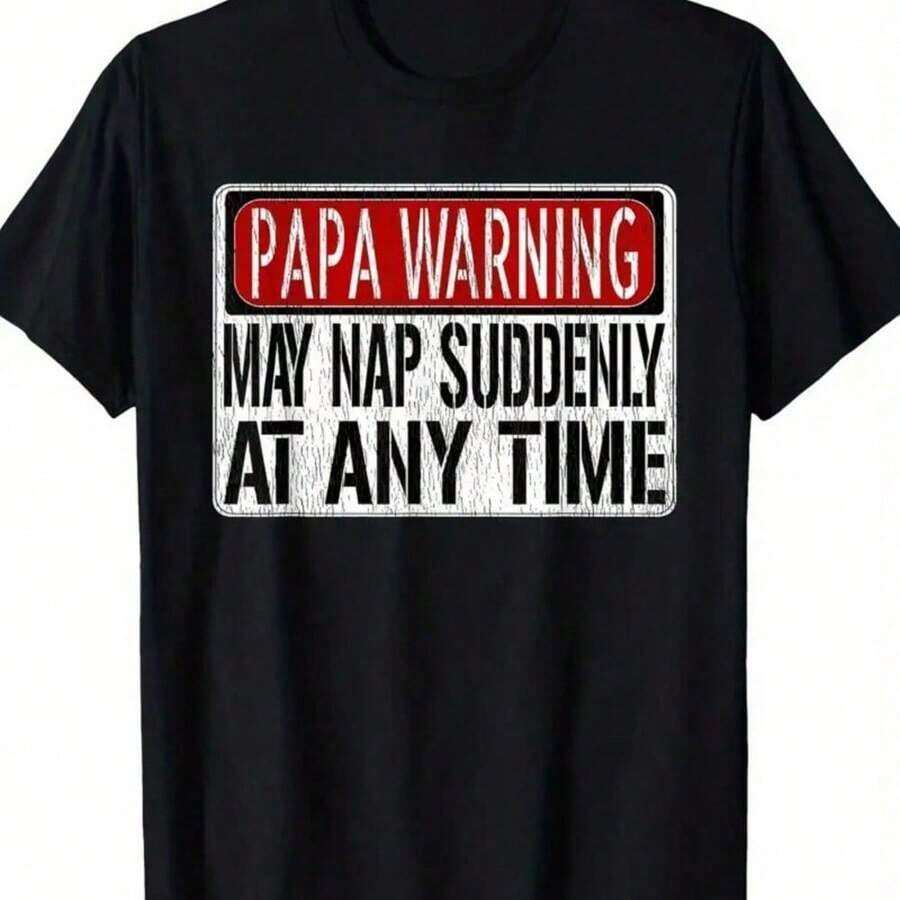 Funny Men's T-Shirt With A "Dad" Warning Sign - He Can Suddenly Take A Nap At Any Time, Comfortable Casual Summer T-Shirt - Breathable, Soft, Slightly Stretchy, Street Hip Hop Style, 100% Cotton, All-Season Wear, Unique, Unisex Top As A Gift - 黑色 - 查看 1