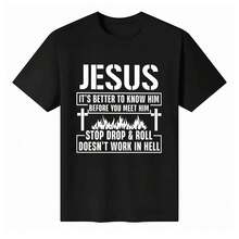 Men's Graphic T-Shirt: It's Better To Know Jesus Before You Meet Him - Stop Drop & Roll Design With Flames, Cross &  Quote - Soft Cotton Casual Tee For Men - Everyday Wear, Gift For Christian Guys,  Ring-Spun Cotton Graphic Tee For Summer & Fall - 黑色 - 查看 6