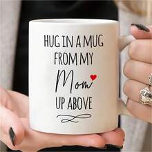 1pc, Mom Memorial Gift, Hug In A Mug, 1oz Ceramic Coffee Mug - Reusable, , Perfect Summer Winter Drinkware Gift,  & Comfortable Grip, Room Decor, Home Decor, Party Gift, Birthday Gift, Holiday Gifts - Not Color Changing - View 4