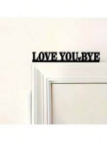Room Decor 1PC Classic Metal "LOVE YOU BYE" Sign - Geometric Wall Art For Living Room, Indoor Wall Decor - Unique Home Decoration & Gift Idea For Valentine's Day, Halloween, Easter, And Thanksgiving ,Valentine's Day ,Valentines Decorations ,Valentines Gifts,Home Decor ,Room Decor,Wall Decor Birthday Graduation