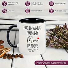 1pc, Mom Memorial Gift, Hug In A Mug, 1oz Ceramic Coffee Mug - Reusable, , Perfect Summer Winter Drinkware Gift,  & Comfortable Grip, Room Decor, Home Decor, Party Gift, Birthday Gift, Holiday Gifts - Not Color Changing - View 10