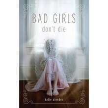 Pre-Owned Bad Girls Don't Die (Paperback) By Katie Alender - Single Book - View 3