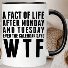 Popular Choice "The Truth About Life After Monday & Tuesday" Thermal Ceramic Coffee Mug - Hand Wash Only, Humorous Quote, White Background Black Text, Coating - Ideal Gift For Men & Women, Essential For Kitchen, Dining, Coffee Shop