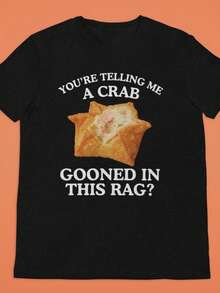 You're Telling Me A Crab Rangoon Meme Shirt, Funny Food Pun, Raunchy Internet Humor Tee, Gen Z Brain - 黑色 - 查看 1
