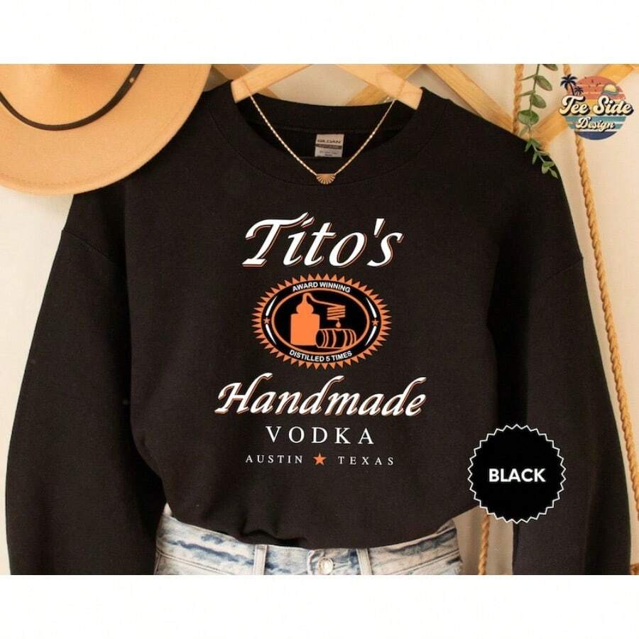 Tito Crewneck Sweatshirt, TITO'S Handmade Vodka Sweatshirt, Austin Texas Label Sweater, Vodka Alcohol Sweatshirt, Tito's Fan Gift - 黑色 - 查看 1