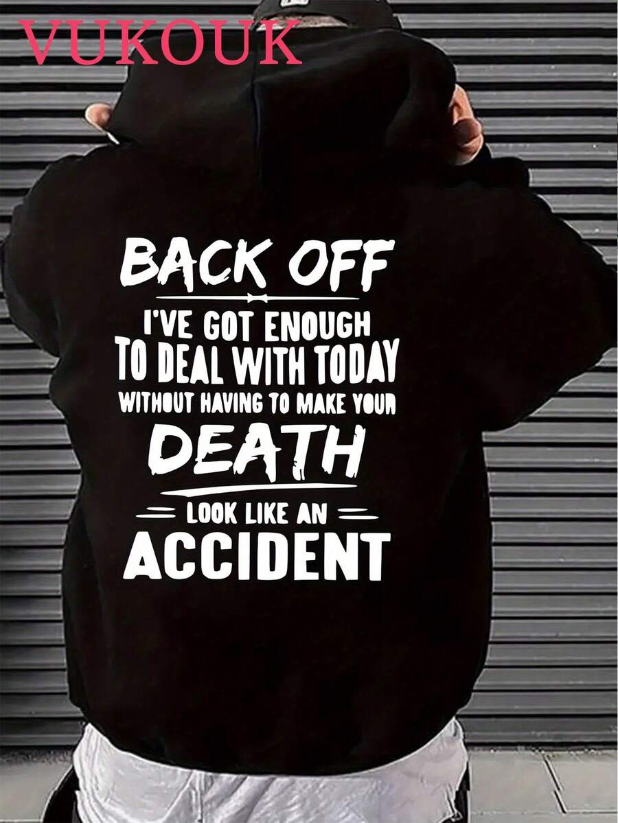 VUKOUK Men's Hooded Sweatshirt, Fashionable Printed Street Men's Hooded Sweatshirt, Personalized Hip-Hop Style Pullover, Multifunctional Drawstring Pocket Design, Print BACK OFF I'VE GOT ENOUGH Personalized Slogan - Black - View 1