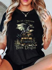 Women'S Book Lover T-Shirt - "I'm Not A Bookworm I'm A Book Dragon" Graphic Tee - Black Casual Everyday Shirt - Lightweight Summer Top For Women Readers & Writers - Bookworm Apparel Gift Idea, Book Lover Gifts, Comfortable Fit, Spring Fashion,  Design, Durable Material, Printed Tee, Bookish Gifts