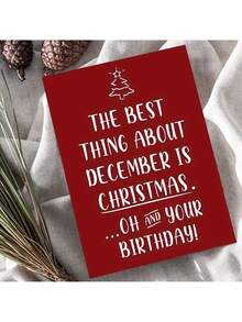 1 Carte d'anniversaire et de Noël de décembre amusante avec enveloppe, La meilleure chose à propos de décembre est Noël (Oh, et ton anniversaire !), police cursive élégante et arbre de flocons de neige, carte de vœux de fête de haute qualité, convient pour les cadeaux de Noël, famille, amis et anniversaire de décembre